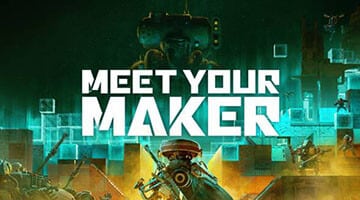 Meet Your Maker Descargar