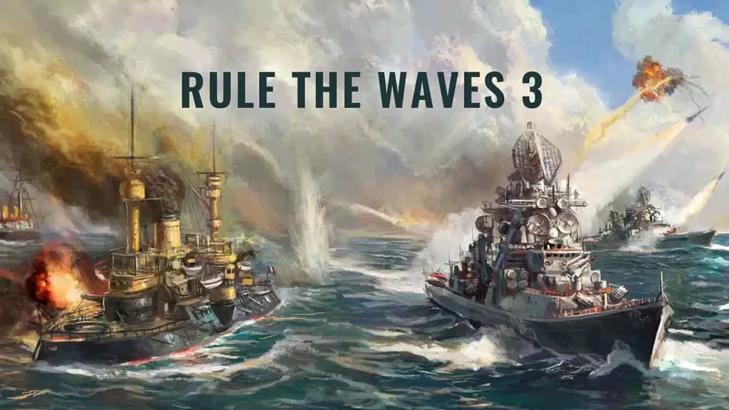 Rule the Waves 3