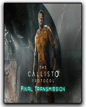 The Callisto Protocol The Final Transmission Descargar