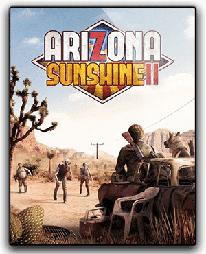 Arizona Sunshine 2 VR