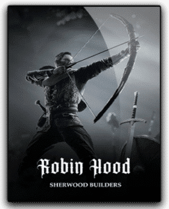 Robin Hood Sherwood Builders