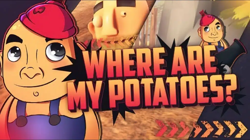 Where Are My Potatoes