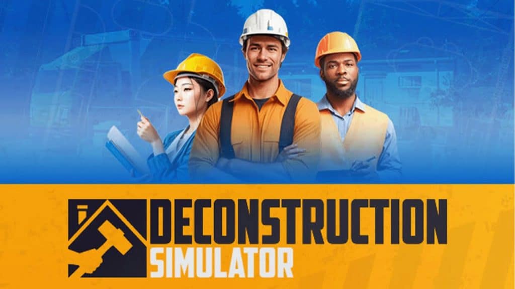 Deconstruction Simulator